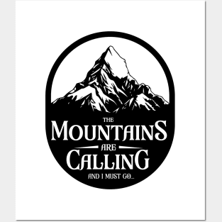 The Mountains are Calling Posters and Art